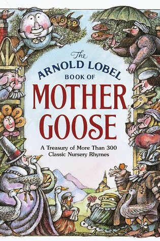 Cover of Arnold Lobel Bk of Mother Goose