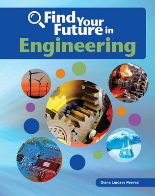 Cover of Find Your Future in Engineering