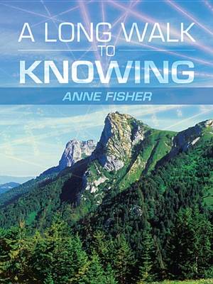 Book cover for A Long Walk to Knowing