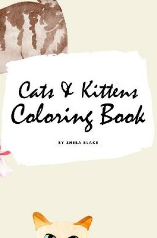 Cover of Cute Cats and Kittens Coloring Book for Children (8.5x8.5 Coloring Book / Activity Book)