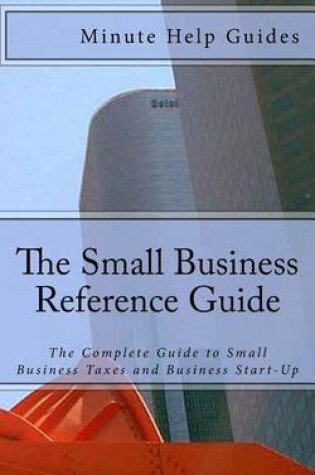 Cover of The Small Business Reference Guide