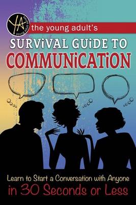 Book cover for Young Adult's Survival Guide to Communication