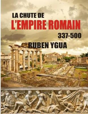 Book cover for La Chute de l'Empire Romain