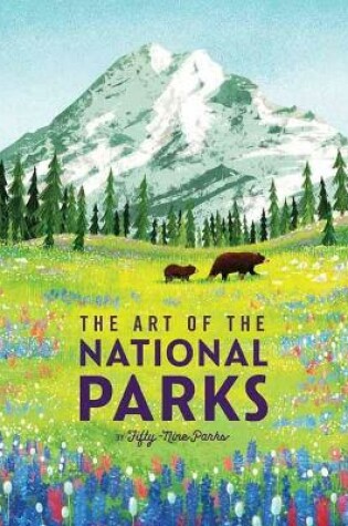 Cover of The Art of the National Parks