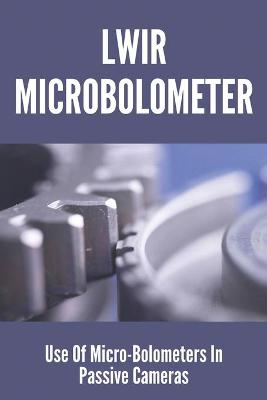 Book cover for LWIR Microbolometer