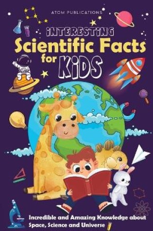 Cover of Interesting Scientific Facts for Kids