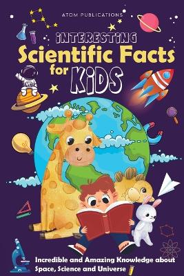 Book cover for Interesting Scientific Facts for Kids