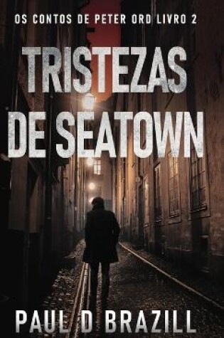 Cover of Tristezas de Seatown