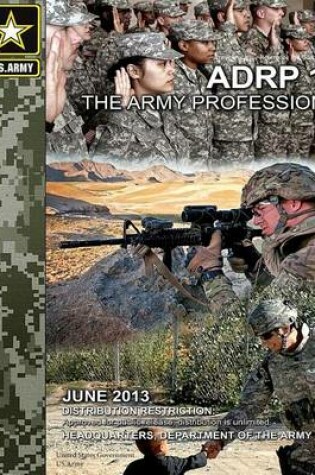 Cover of Army Doctrine Reference Publication ADRP 1 The Army Profession June 2013