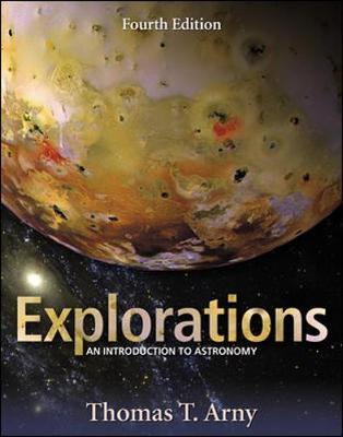 Book cover for Explorations: An Introduction to Astronomy with Starry Nights Pro CD-ROM (v.3.1)