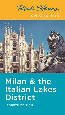 Book cover for Rick Steves Snapshot Milan & the Italian Lakes District (Fourth Edition)