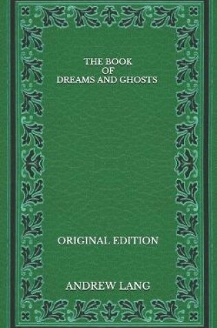 Cover of The Book of Dreams and Ghosts - Original Edition