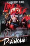 Book cover for Like The Wolf