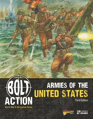 Book cover for Bolt Action: Armies of the United States: Third Edition