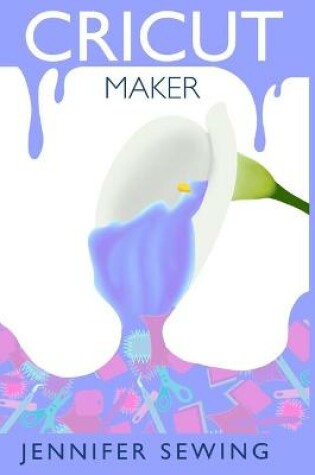 Cover of Cricut Maker