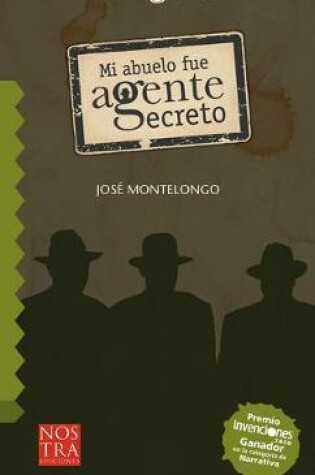 Cover of Mi Abuelo Fue Agente Secreto