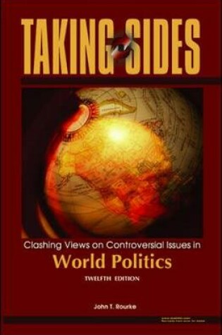 Cover of Taking Sides: Clashing Views on Controversial Issues in World Politics