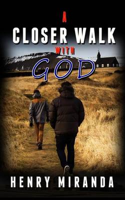 Book cover for A Closer Walk With God