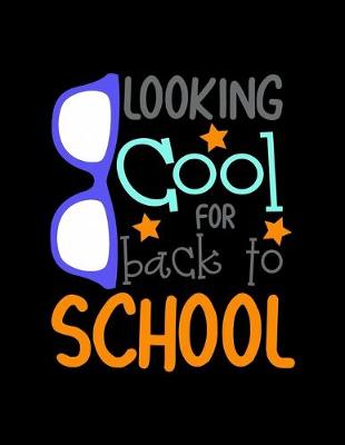 Book cover for Looking Cool For Back To School