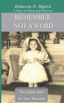 Book cover for Remember, Not A Word