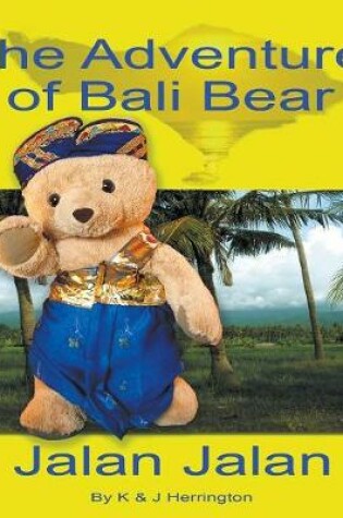 Cover of The Adventures of Bali Bear