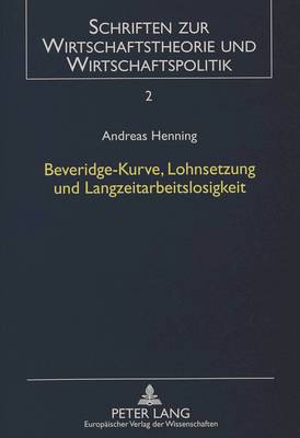 Book cover for Beveridge-Kurve, Lohnsetzung Und Langzeitarbeitslosigkeit