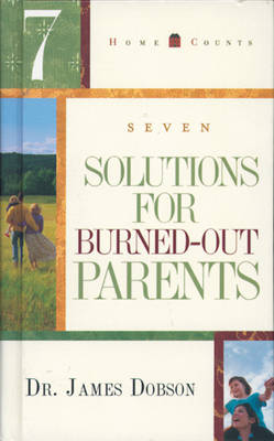Book cover for 7 Solutions for Burned-Out Parents