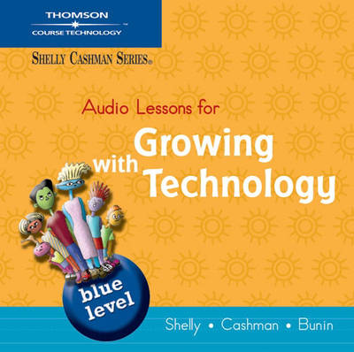 Book cover for Audio Lessons for Growing with Technology, Blue Level