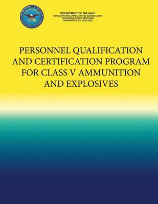 Book cover for Personnel Qualification and Certification Program for Class V Ammunition and Explosives