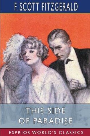 Cover of This Side of Paradise (Esprios Classics)