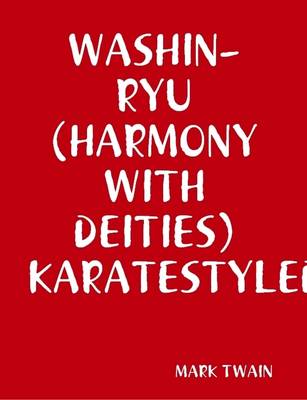 Book cover for Washin-Ryu(Harmony with Deities)Karatestyledo