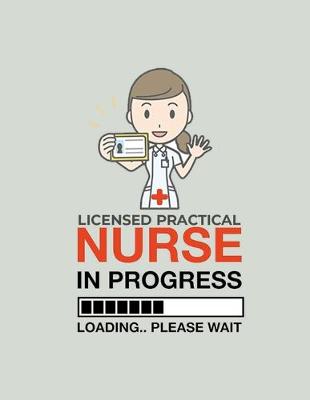 Book cover for Licensed Practical Nurse In Progress Loading 50% Please Wait