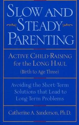 Book cover for Slow and Steady Parenting