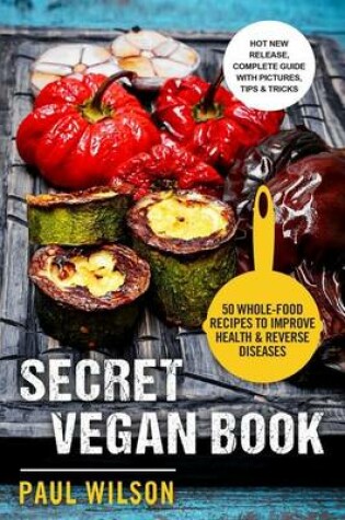 Cover of Secret Vegan Book
