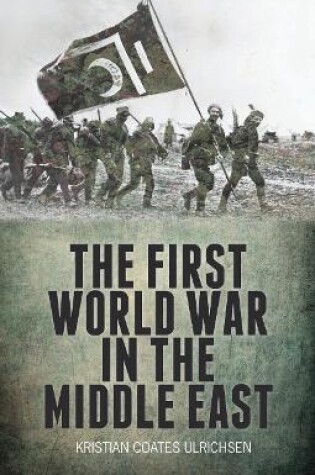 Cover of The First World War in the Middle East