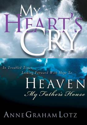 Book cover for Lotz 2in1 (My Heart's Cry/My Father's House)