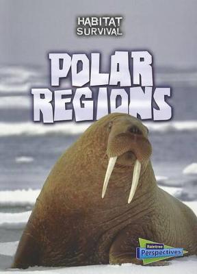 Book cover for Polar Regions (Habitat Survival)
