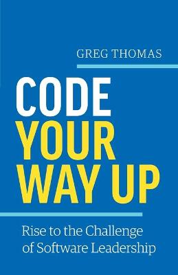 Book cover for Code Your Way Up