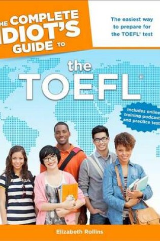 Cover of The Complete Idiot's Guide to the TOEFL