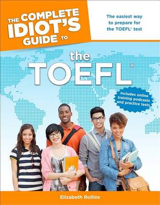 Book cover for The Complete Idiot's Guide to the TOEFL