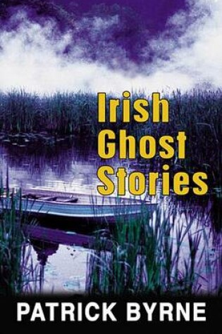 Cover of Irish Ghost Stories