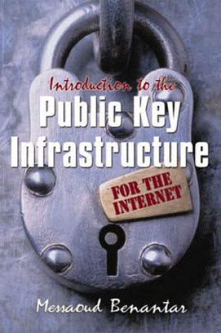 Cover of Introduction to the Public Key Infrastructure for the Internet