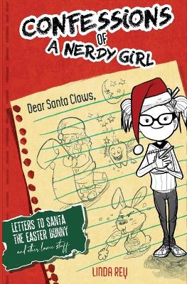 Book cover for Letters To Santa, The Easter Bunny, And Other Lame Stuff