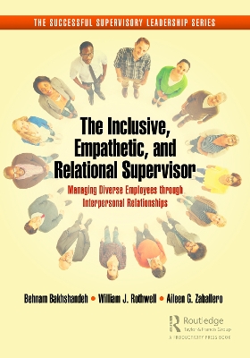 Book cover for The Inclusive, Empathetic, and Relational Supervisor