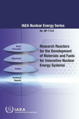 Cover of Research Reactors for Development of Materials and Fuels for Innovative Nuclear Energy Systems