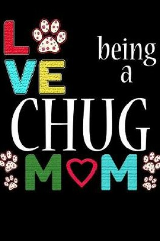 Cover of Love Being a Chug Mom