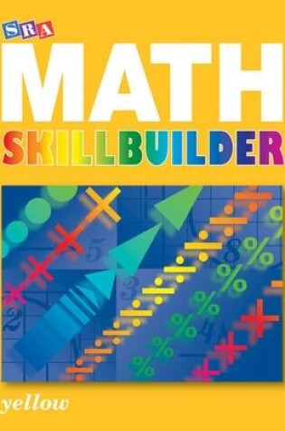 Cover of SRA Math Skillbuilder - Student Edition Level 5 - Yellow