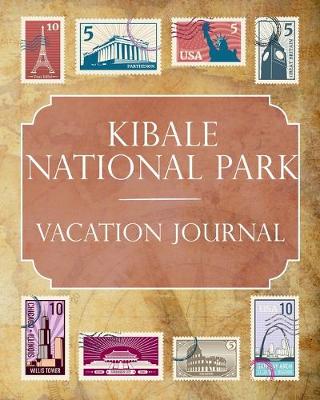 Book cover for Kibale National Park Vacation Journal