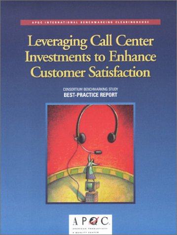 Book cover for Leveraging Call Center Investments to Enhance Customer Satisfaction