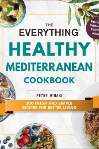 Cover of The Everything Healthy Mediterranean Cookbook